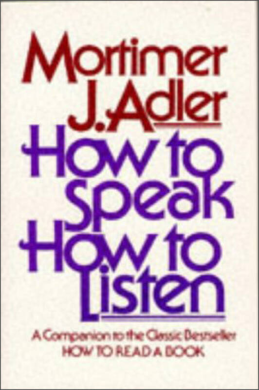 how to speak, how to listen_mortimer j. adler 著