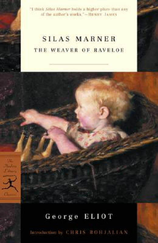 silas marner: the weaver of raveloe