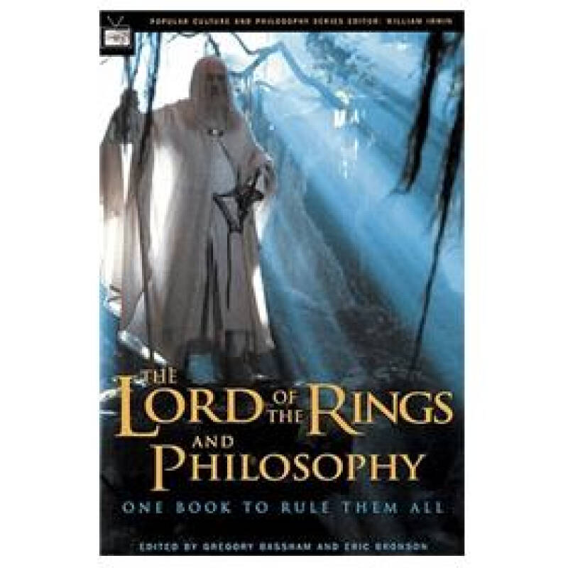 the lord of the rings and philosophy: one book to rule them all