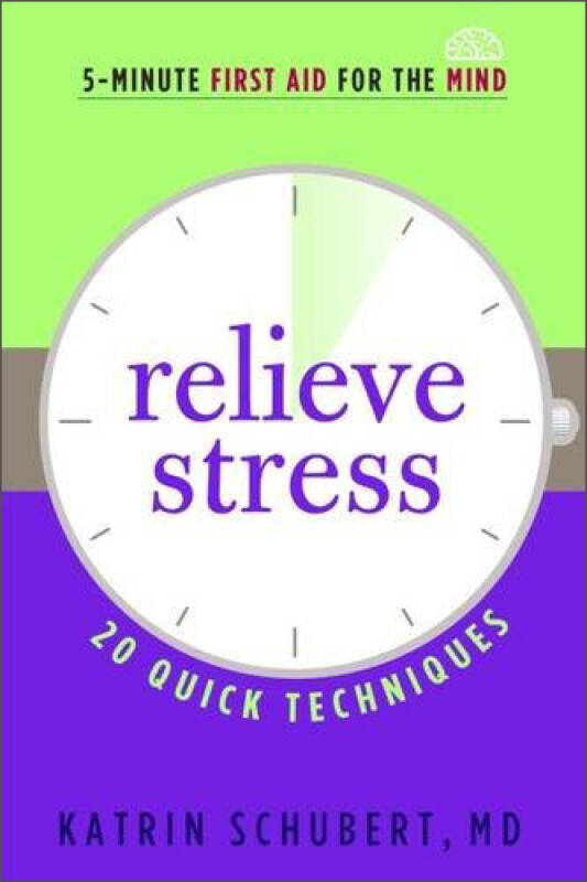 relieve stress     quick techniques