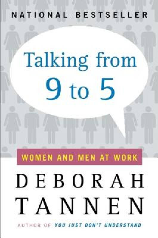 talking from 9 to 5:women and men at work