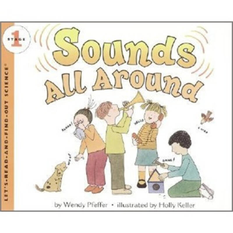 sounds all around (let"s-read-and-find-out science 1) 周围的声音