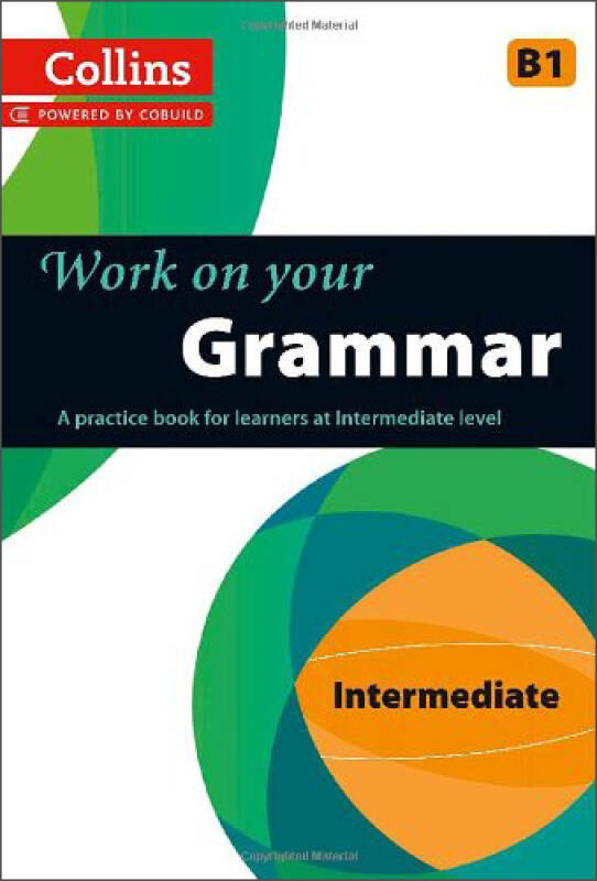 collins work on your grammar: intermediate (b1)