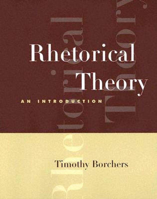 rhetorical theory infotrac