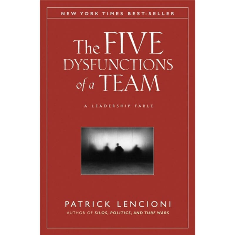 the five dysfunctions of a team:a leadership fable