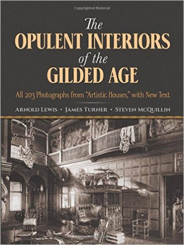 the opulent interiors of the gilded age all 203