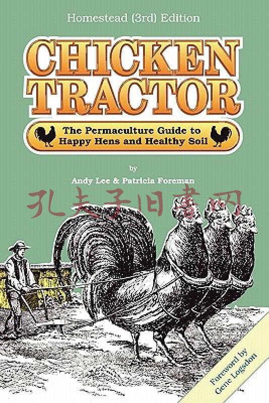 chicken tractor: the permaculture guide to happy hens and