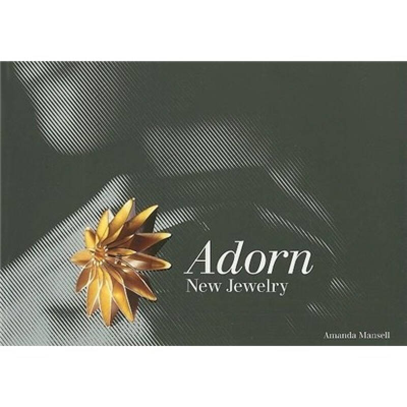 adorn: new jewelry:new jewellery