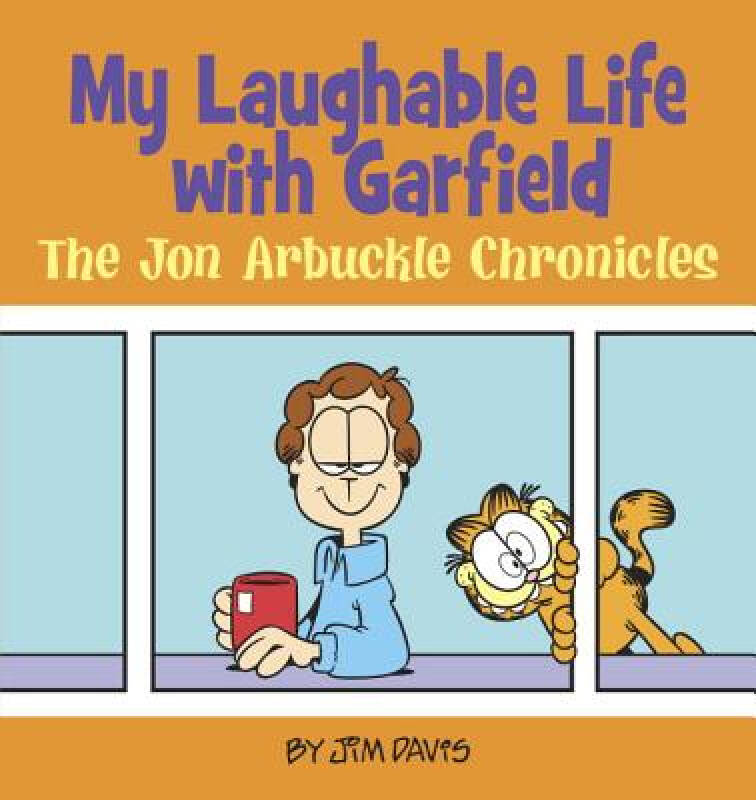 my laughable life with garfield: the jon arbuckle