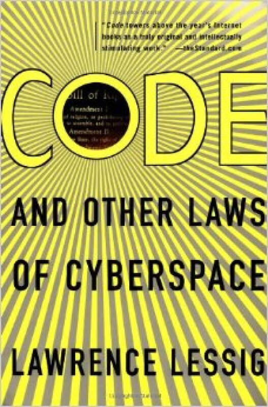 code and other laws of cyberspace:and other laws