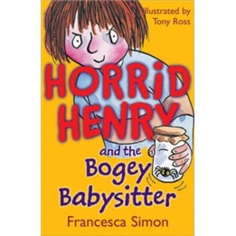 horrid henry and the bogey babysitter