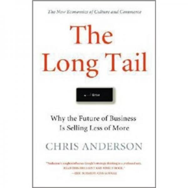 the long tail:why the future of business is selling less of more