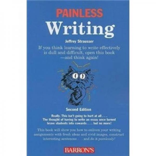 painless writing: 2nd edition (barron"s painless