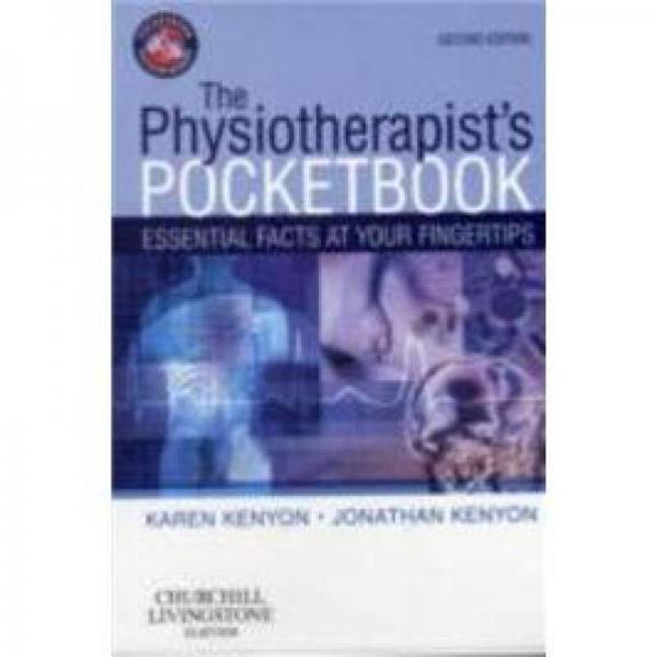 the physiotherapist"s pocketbook理疗师口袋书,,第2版:,物理治疗