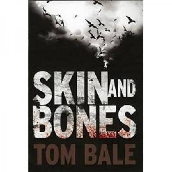 skin and bones