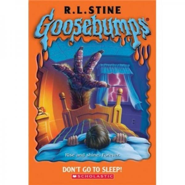 goosebumps:don"t go to sleep!
