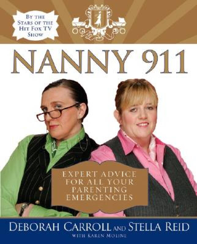 《Nanny 911》Deborah（黛博拉·卡罗尔）、Stella Reid（斯黛拉·里德） 著_孔网