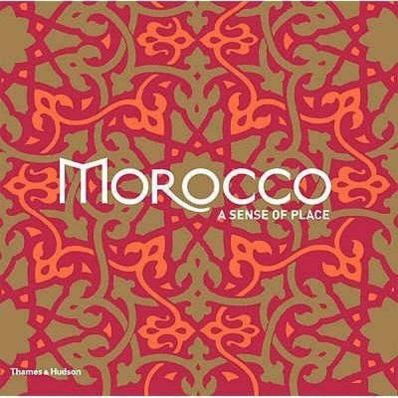 A sense of place. Morocco перевод.