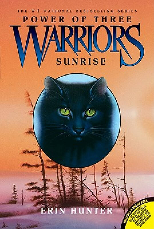 warriors: power of three #6: sunrise[猫武士三部曲·三力量5:拂晓