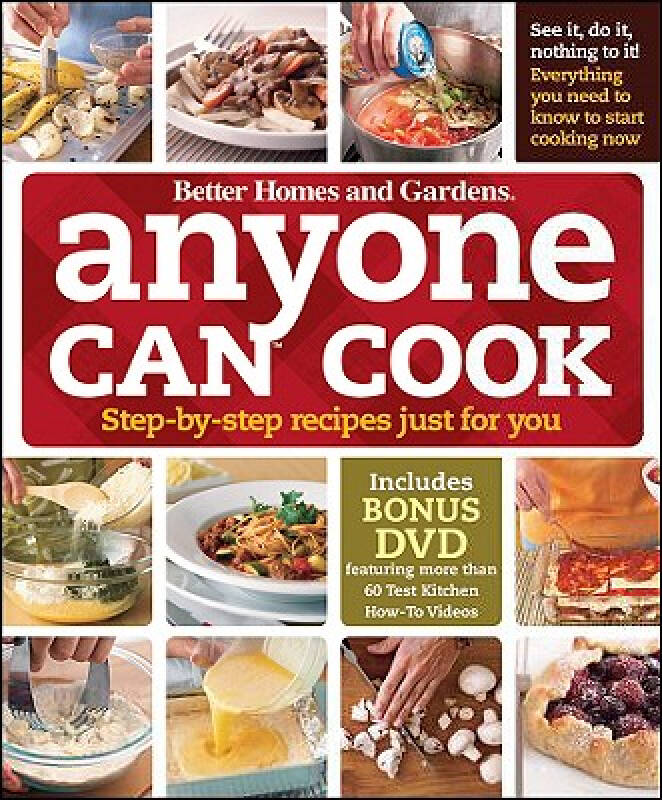 Anyone Can Cook StepByStep Recipes Just for You [With DVD]