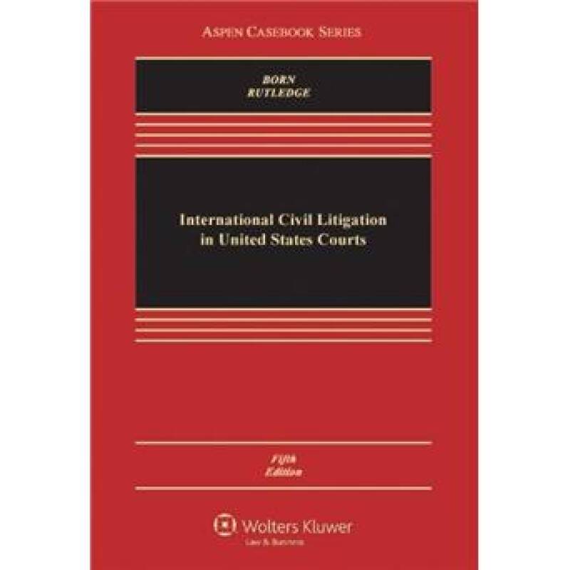 international-civil-litigation-in-united-states-courts-fifth-edition