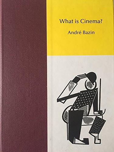 what-is-cinema-andre-bazin