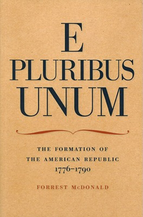 epluribusunum:theformationoftheamericanrepublic,1776-1790