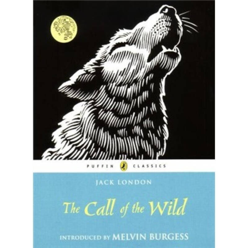 the call of the wild 野性的呼唤