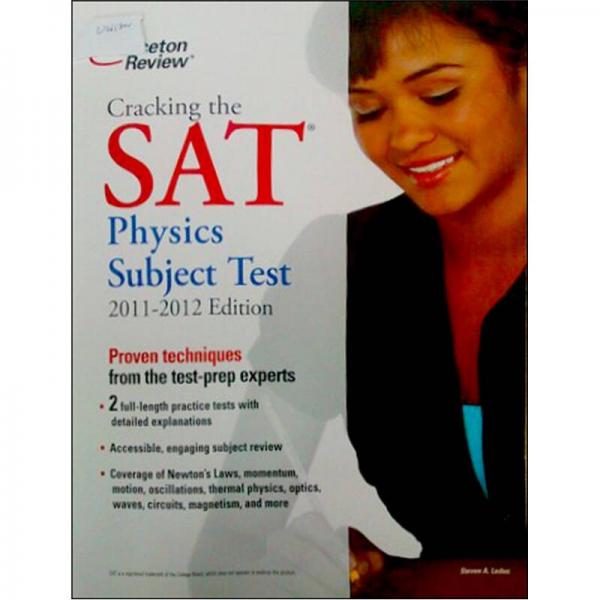 Cracking the SAT Physics Subject Test, 2011-2012 Edition (College Test Preparation)