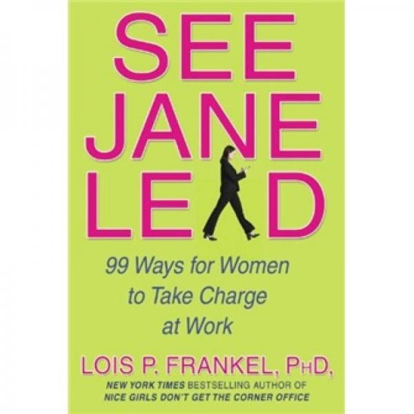 See Jane Lead[女性成為領(lǐng)導的99種方式]