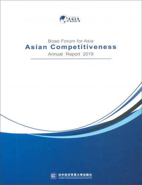 BoaoForumforAsiaAsianCompetitivenessAnnualReport2019