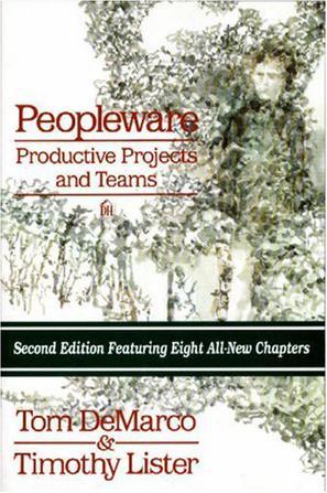 Peopleware：Productive Projects & Teams 2nd Edition: Productive Projects and Teams