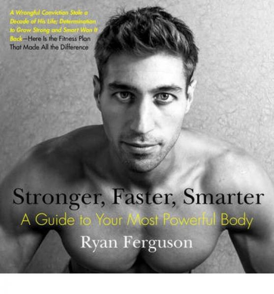 Stronger, Faster, Smarter  A Guide to Your Most