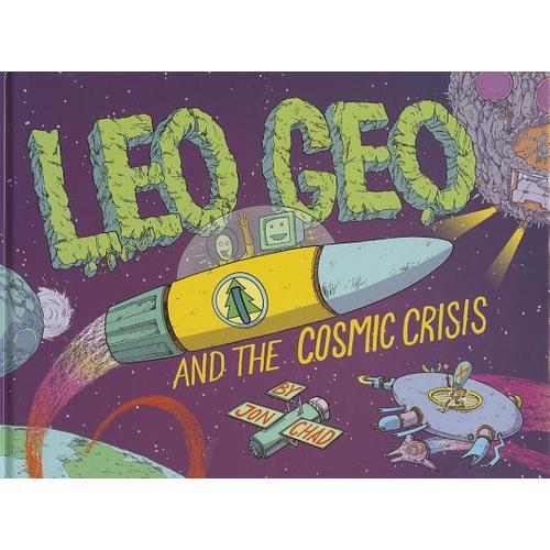 Leo Geo and the Cosmic Crisis