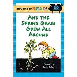 I'mGoingtoRead(Level1):AndtheSpringGrassGrewAllAround