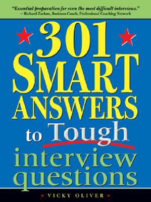 301SmartAnswerstoToughInterviewQuestions