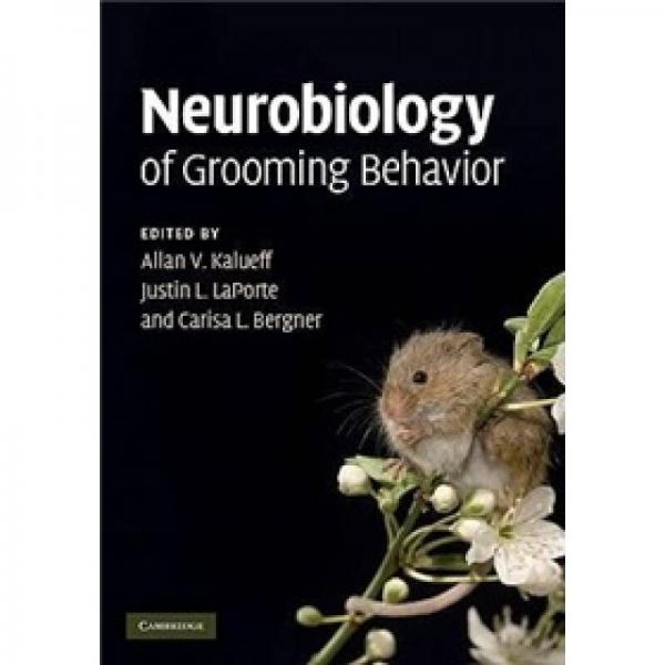 Neurobiology of Grooming Behavior