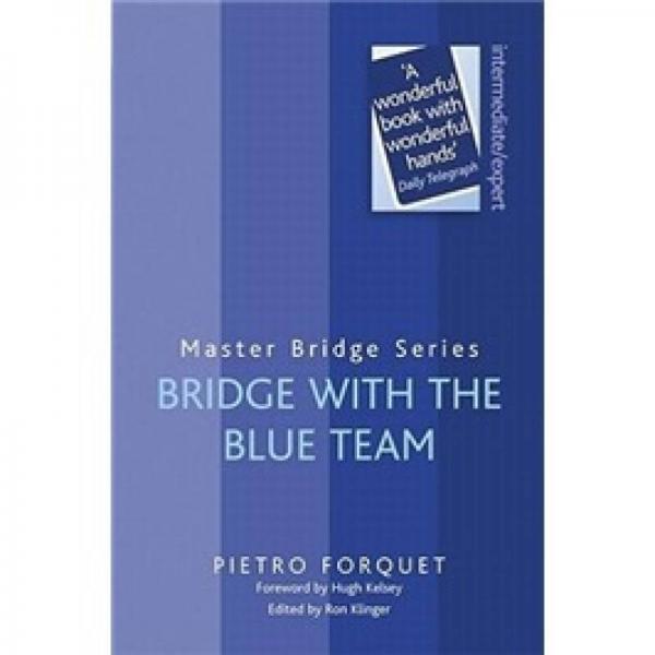 Bridge With The Blue Team (Latest Edition) (Aug)