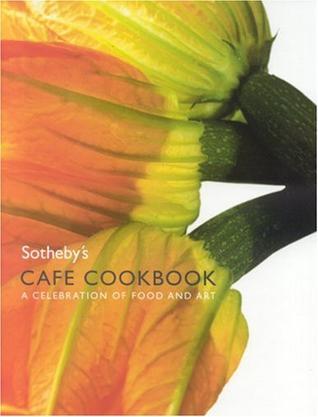 Sotheby's Cafe Cookbook