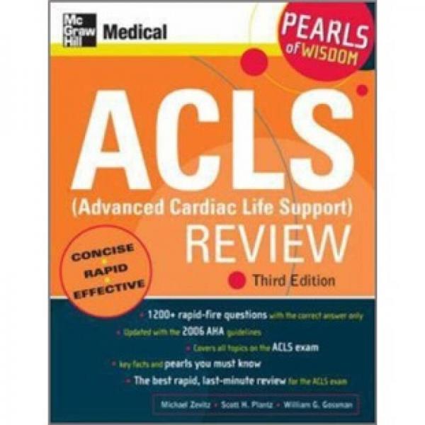 ACLS  Review: Pearls of Wisdom, Third Edition 