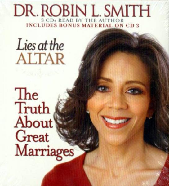 Lies at the Altar: The Truth About Great Marriages