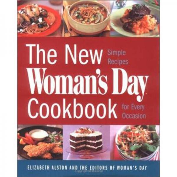 The New Woman's Day Cookbook: Simple Recipes for Every Occasion