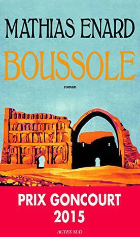 Boussole - Prix Goncourt 2015