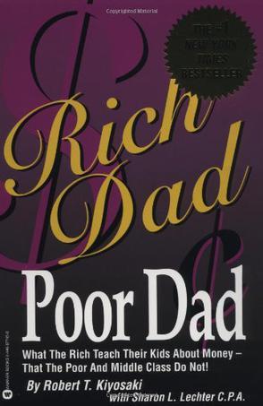 Rich Dad, Poor Dad：Rich Dad, Poor Dad