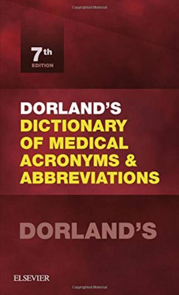 Dorland's Dictionary of Medical Acronyms and Abb