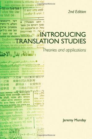 Introducing Translation Studies：Theories and Applications