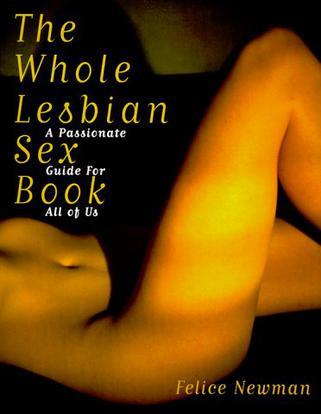 The Whole Lesbian Sex Book