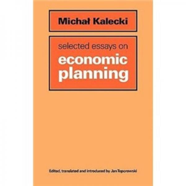 Selected Essays on Economic Planning