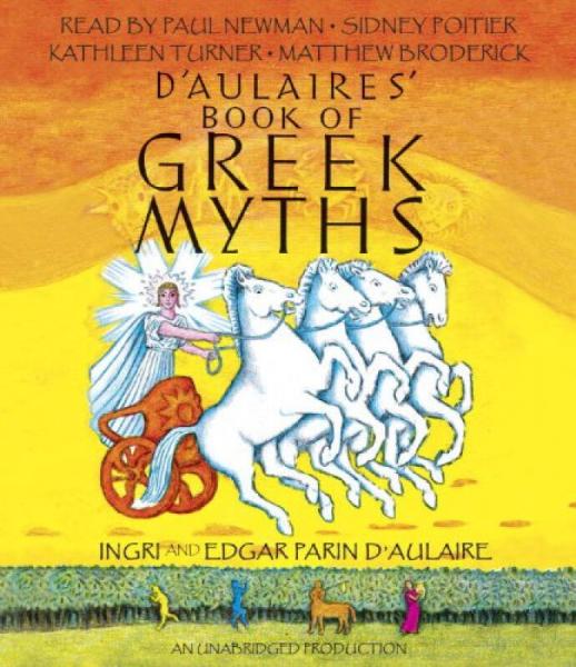 D'Aulaires' Book of Greek Myths [Four CD]