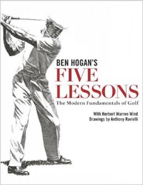 Ben Hogan's Five Lessons  The Modern Fundamental